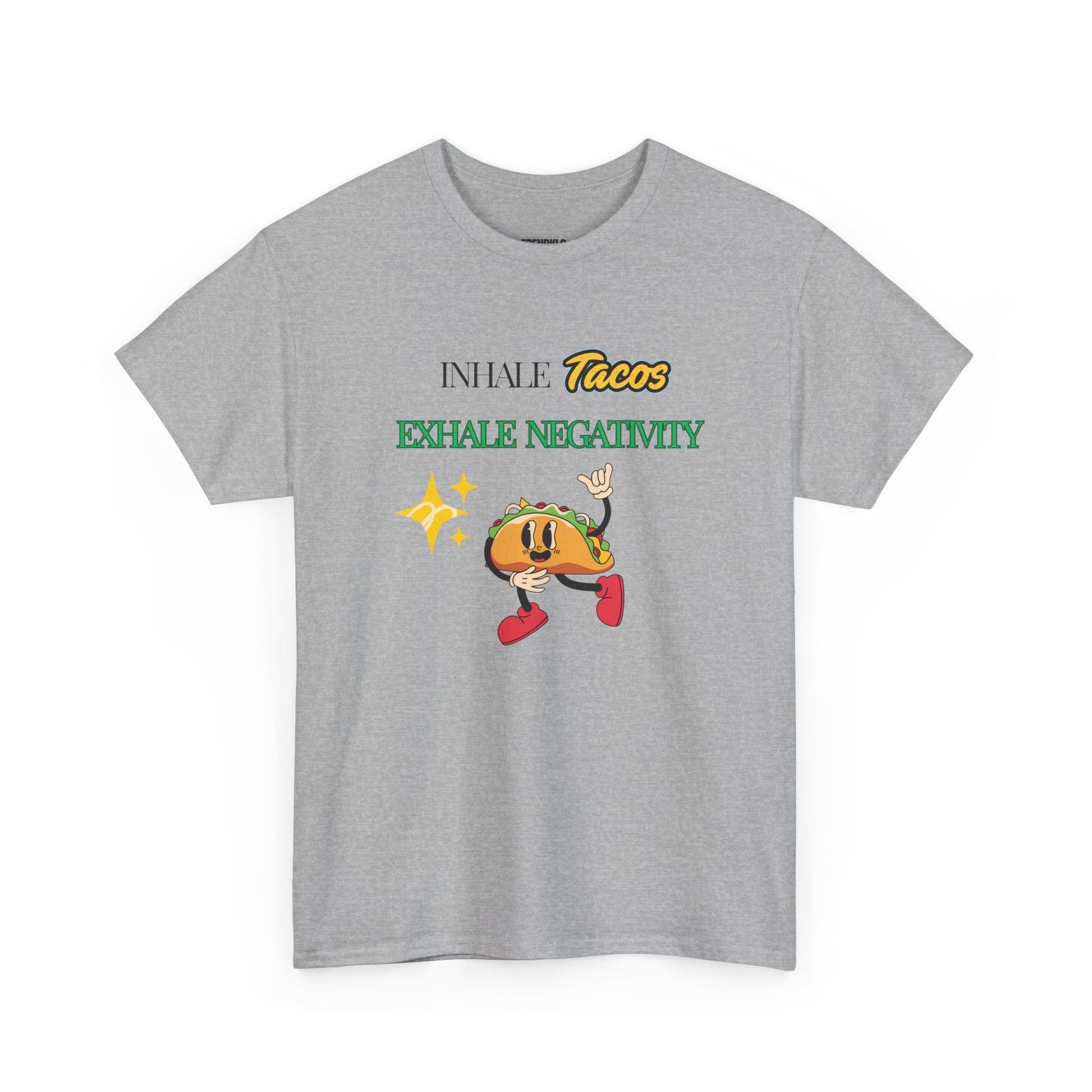 Taco Themed Tee Shirt, Funny Graphic T-Shirt, Gifts for Foodies, Exhale Negativity Tee Unisex Men Women Tshirt. - Trendklo