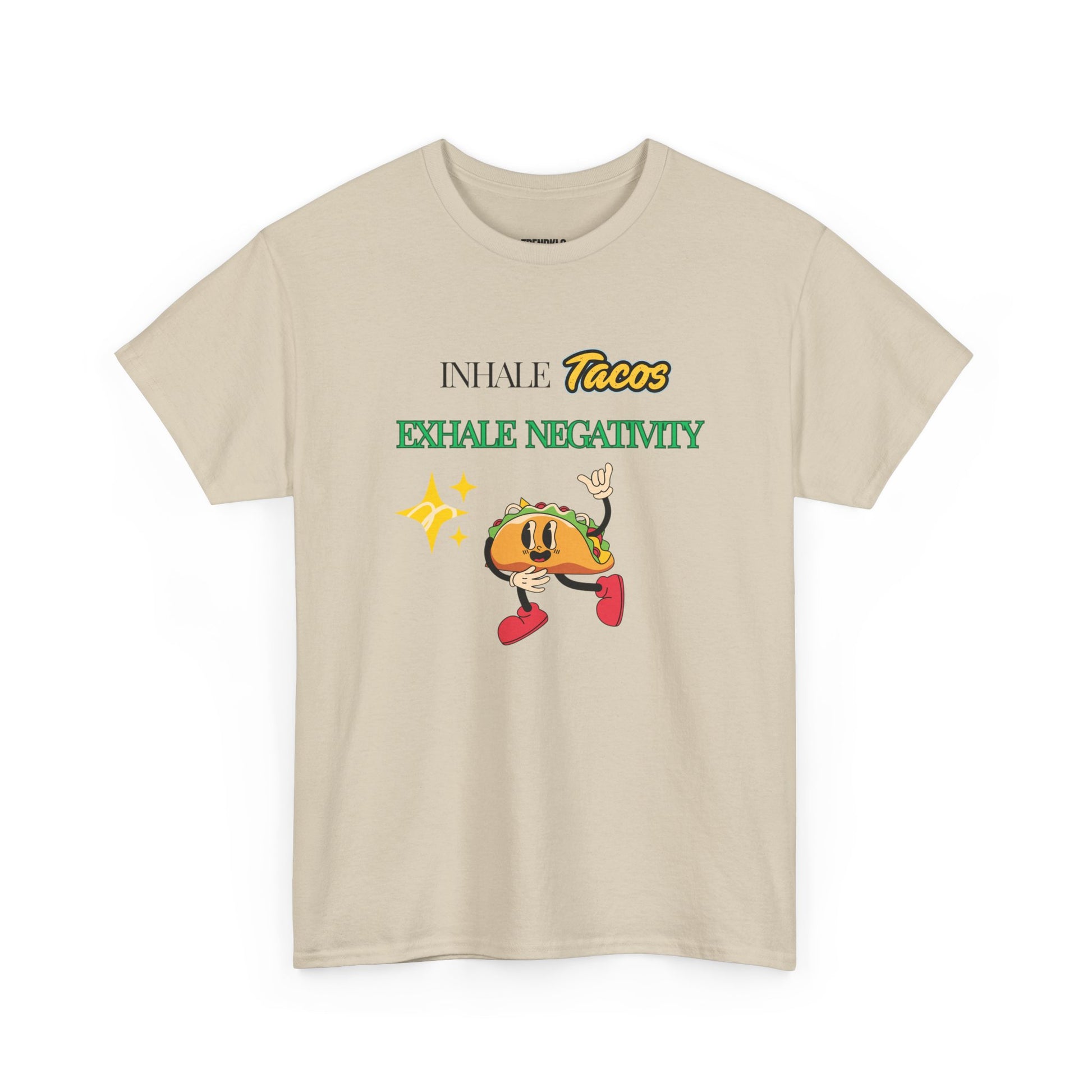 Taco Themed Tee Shirt, Funny Graphic T-Shirt, Gifts for Foodies, Exhale Negativity Tee Unisex Men Women Tshirt. - Trendklo