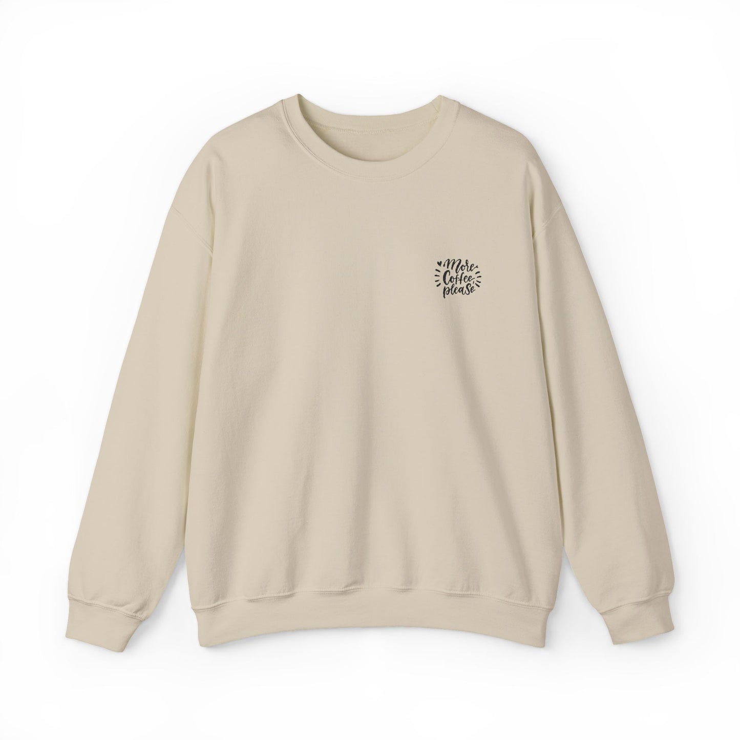 'More Coffee Please' Sweatshirt