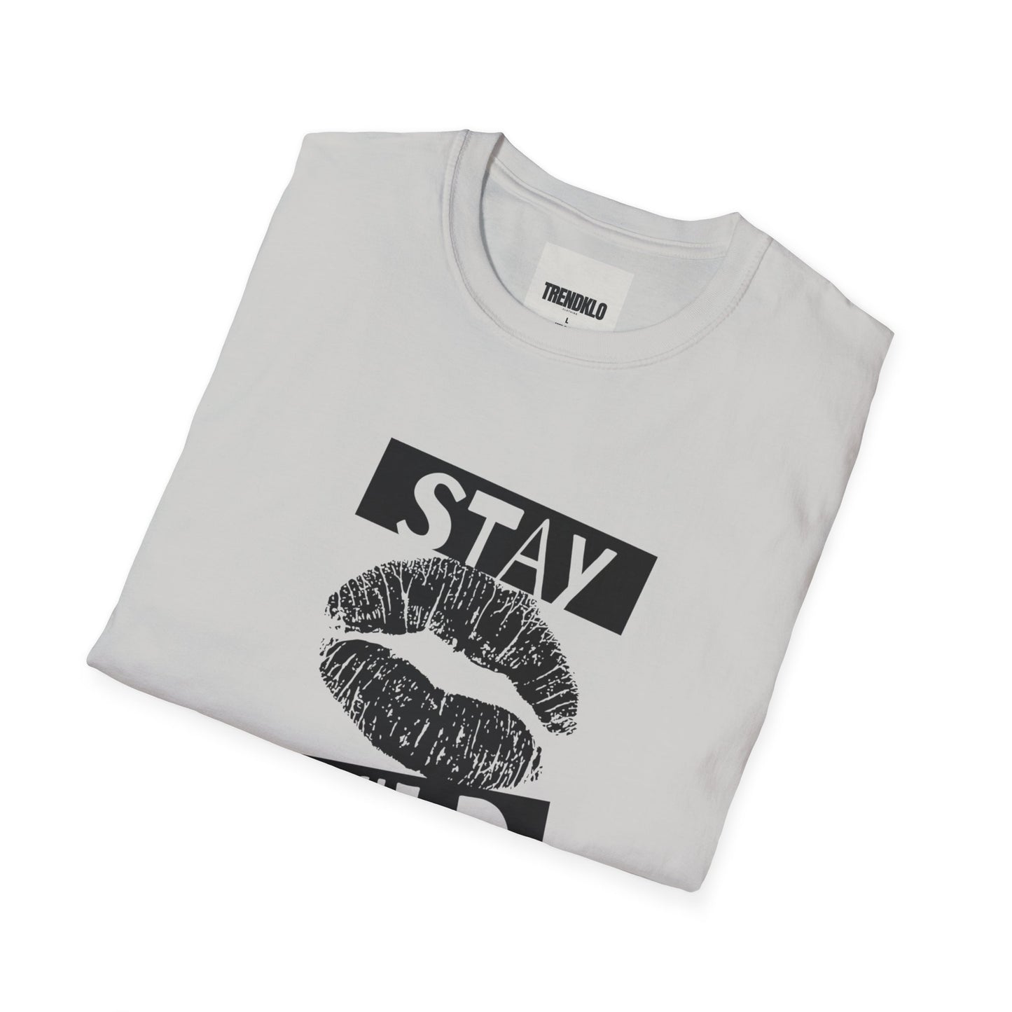 Stay Wild Women Softstyle T-Shirt. - Trendklo
