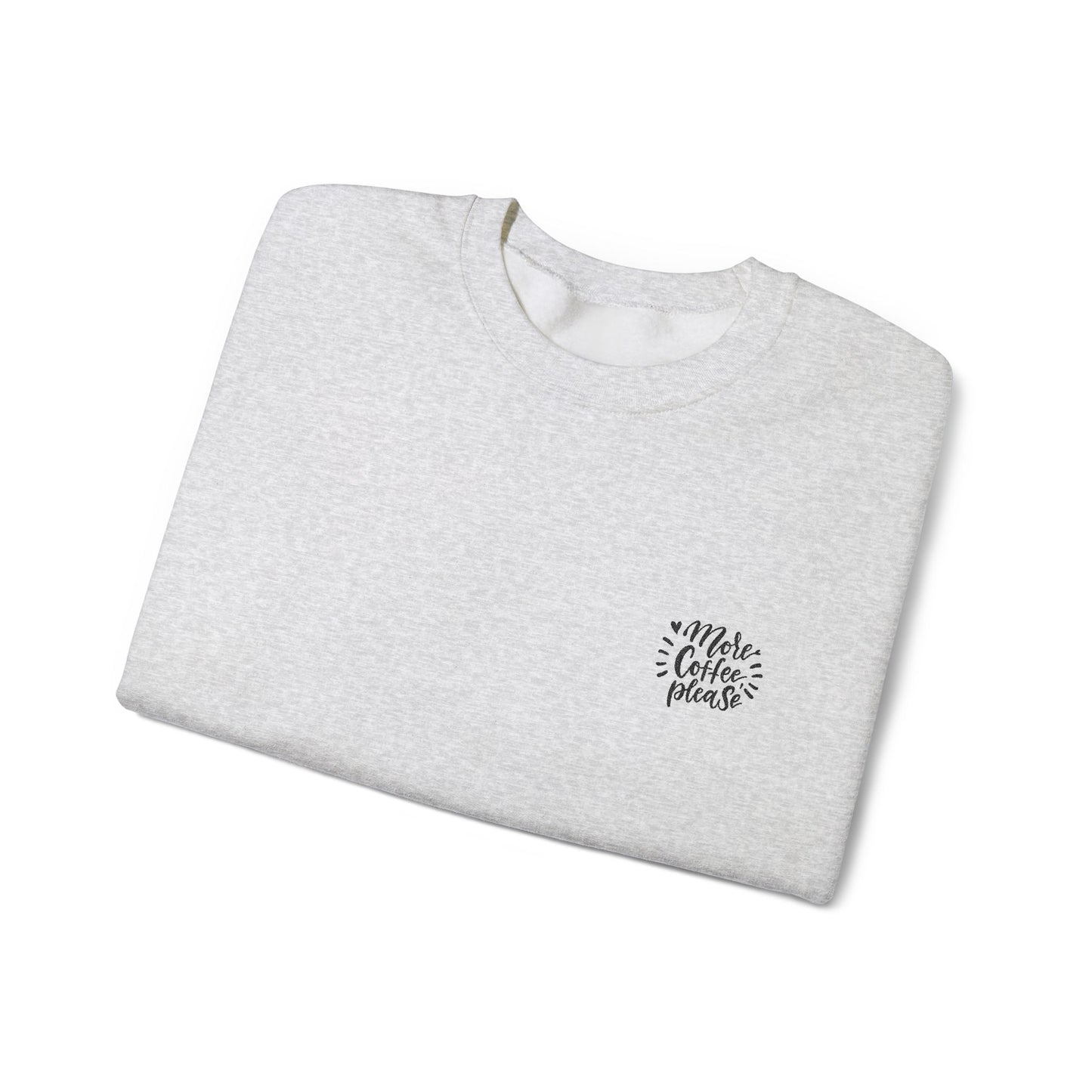 'More Coffee Please' Sweatshirt