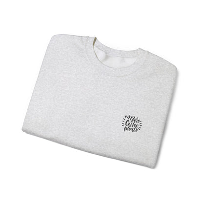'More Coffee Please' Sweatshirt