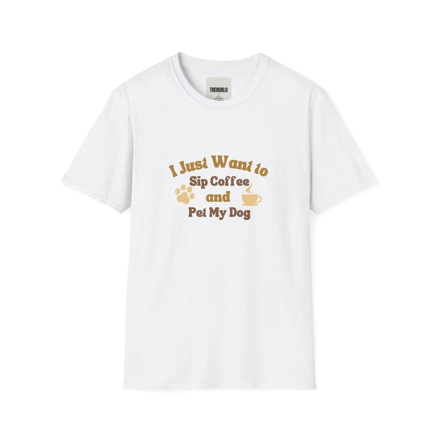 I Just Want to Sip Coffee and Pet My Dog Unisex, Men, Women Tshirt. - Trendklo