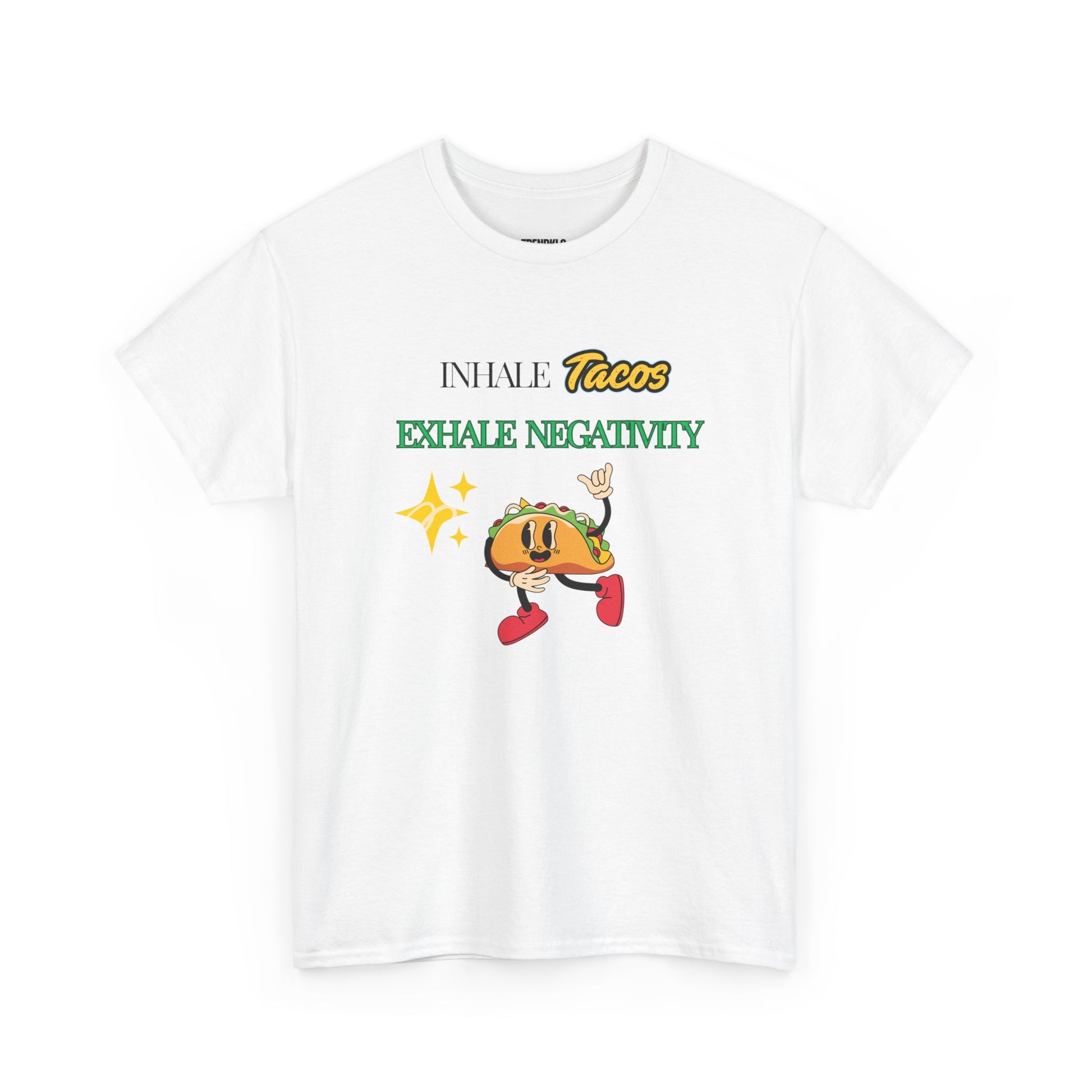 Taco Themed Tee Shirt, Funny Graphic T-Shirt, Gifts for Foodies, Exhale Negativity Tee Unisex Men Women Tshirt. - Trendklo