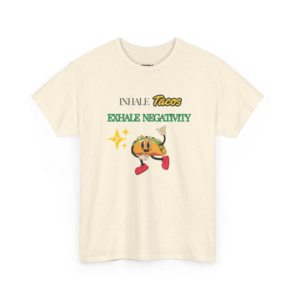 Taco Themed Tee Shirt, Funny Graphic T-Shirt, Gifts for Foodies, Exhale Negativity Tee Unisex Men Women Tshirt. - Trendklo